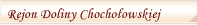 Dolina Chocho�owska i okolice